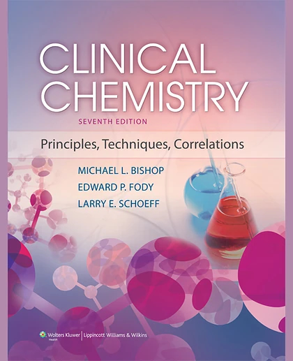 Clinical Chemistry: Principles, Techniques, and Correlations