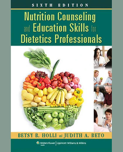 Nutrition Counseling and Education Skills for Dietetics Professionals