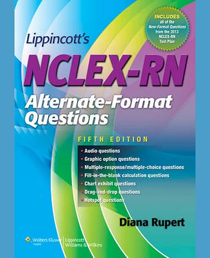 Lippincott's NCLEX-RN Alternate-format Questions