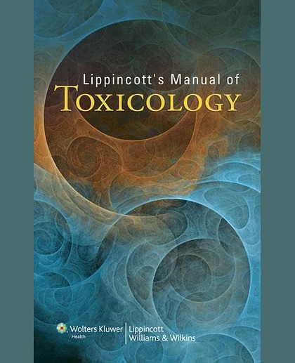 Lippincott's Manual of Toxicology