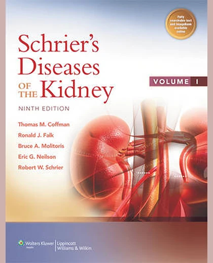 Schrier's Diseases of the Kidney: , Volume 1