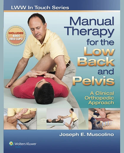 Manual Therapy for the Low Back and Pelvis: A Clinical Orthopedic Approach