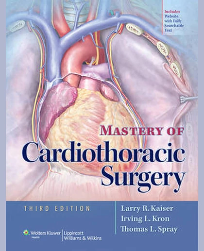 Mastery of Cardiothoracic Surgery