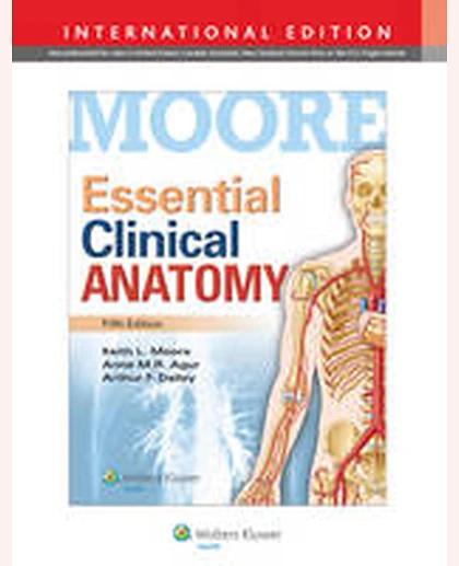 Essential Clinical Anatomy