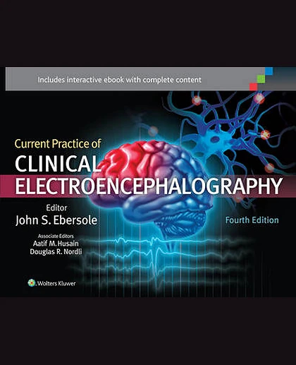 Current Practice of Clinical Electroencephalography