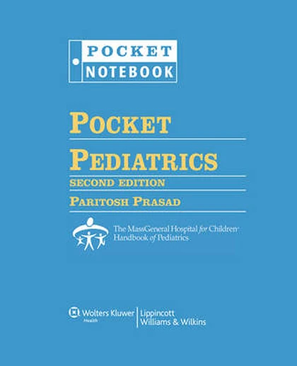 Pocket Pediatrics: The Massachusetts General Hospital for Children Handbook of Pediatrics