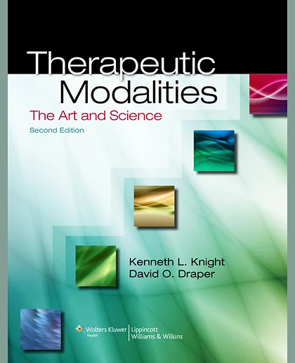 Therapeutic Modalities: The Art and Science