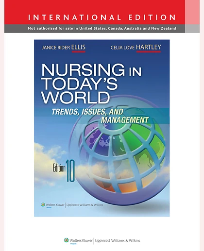Nursing in Today's World: Trends, Issues & Management