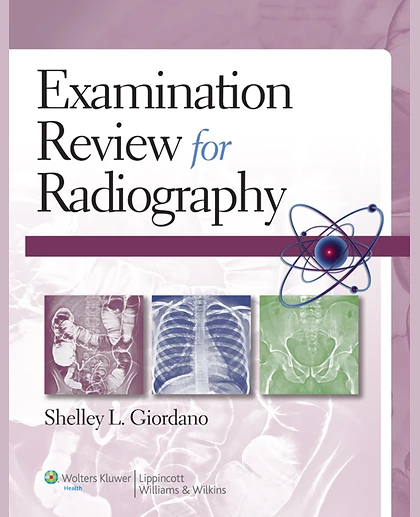 Examination Review for Radiography