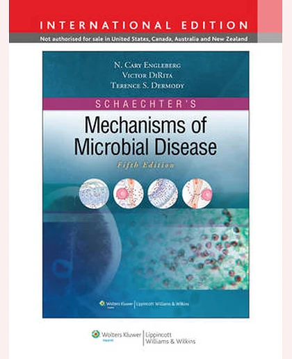 Schaechter's Mechanisms of Microbial Disease