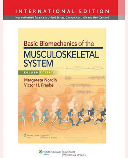 Basic Biomechanics of the Musculoskeletal System