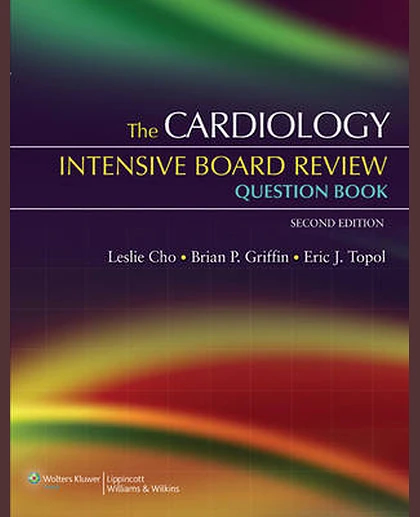 The Cardiology Intensive Board Review Question Book