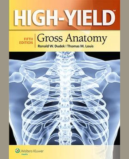 High-Yield™ Gross Anatomy