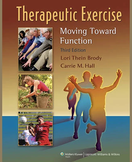 Therapeutic Exercise: Moving Toward Function