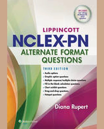 Lippincott's NCLEX-PN Alternate Format Questions