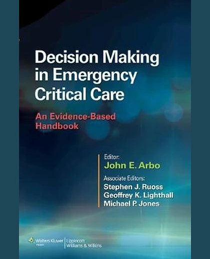 Decision Making in Emergency Critical Care: An Evidence-Based Handbook