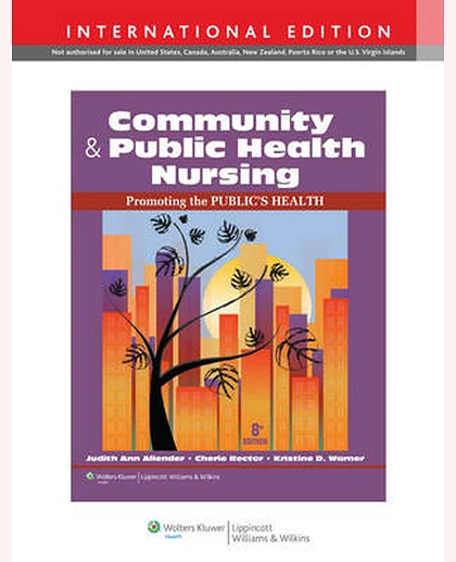 Community & Public Health Nursing: Promoting the Public's Health