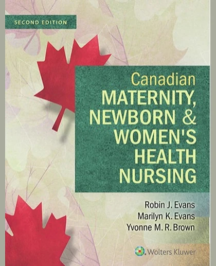 Canadian Maternity, Newborn & Women's Health Nursing