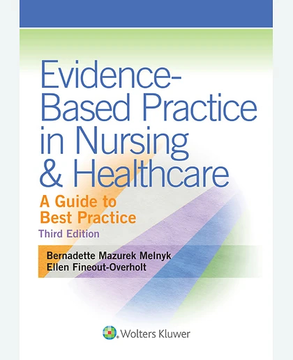 Evidence-based Practice in Nursing and Healthcare: A Guide to Best Practice
