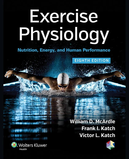Exercise Physiology: Nutrition, Energy, and Human Performance