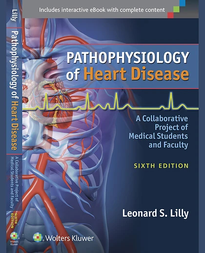 Pathophysiology of Heart Disease: A Collaborative Project of Medical Students and Faculty