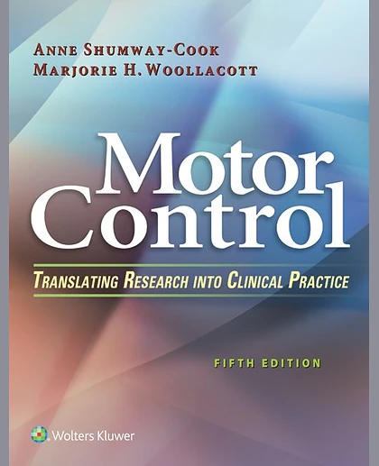 Motor Control: Translating Research Into Clinical Practice