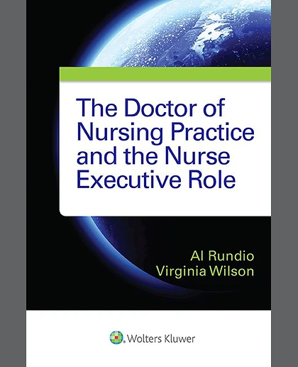The Doctor of Nursing Practice and the Nurse Executive Role