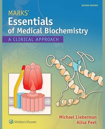 Marks' Essentials of Medical Biochemistry