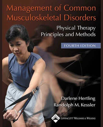 Management of Common Musculoskeletal Disorders: Physical Therapy Principles and Methods