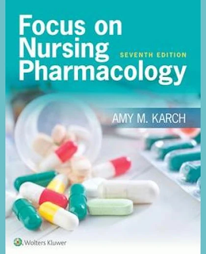 Focus on Nursing Pharmacology