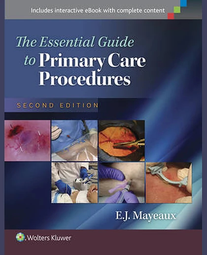 The Essential Guide to Primary Care Procedures