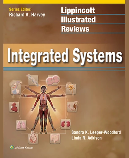 Lippincott Illustrated Reviews: Integrated Systems