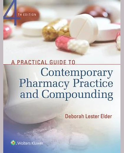 Practical Guide to Contemporary Pharmacy Practice and Compounding