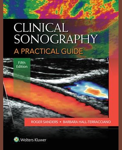 Clinical Sonography: A Practical Guide