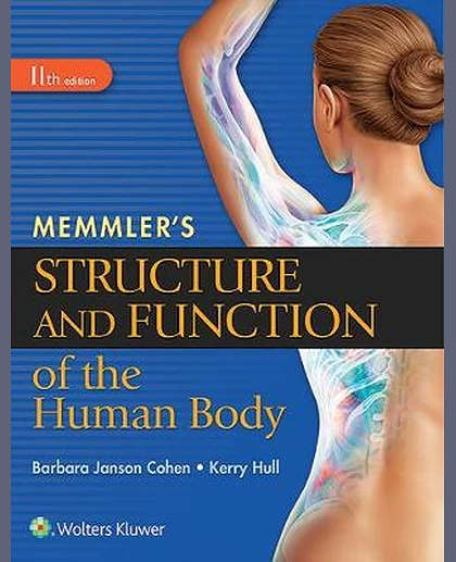 Memmler's Structure and Function of the Human Body
