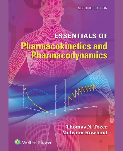 Essentials of Pharmacokinetics and Pharmacodynamics