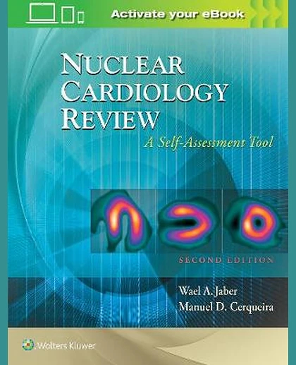 Nuclear Cardiology Review: A Self-assessment Tool