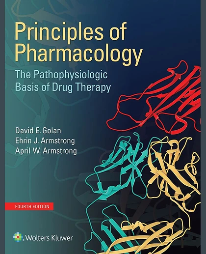 Principles of Pharmacology: The Pathophysiologic Basis of Drug Therapy