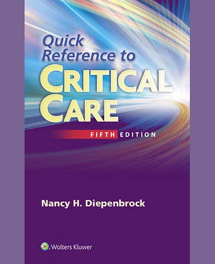 Quick Reference to Critical Care