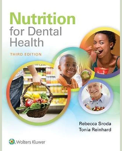 Nutrition for Dental Health: A Guide for the Dental Professional: .