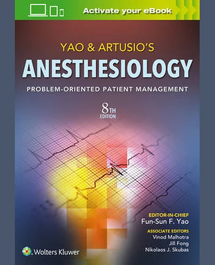Yao & Artusio's Anesthesiology: Problem-Oriented Patient Management