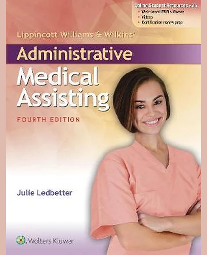 Lippincott Williams & Wilkins' Administrative Medical Assisting: .