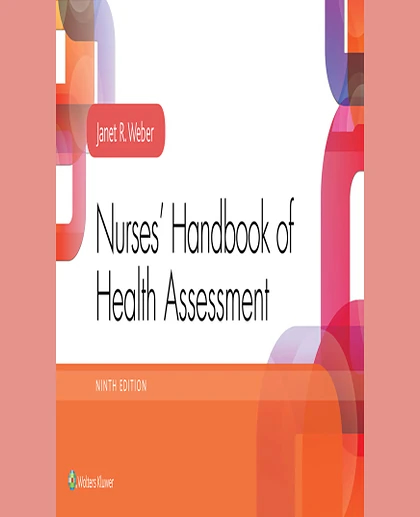 Nurses' Handbook of Health Assessment