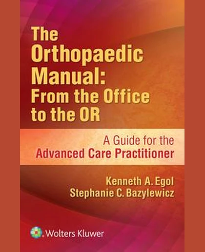 The Orthopaedic Manual: From the Office to the OR