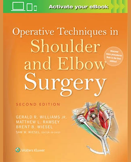 Operative Techniques in Shoulder and Elbow Surgery
