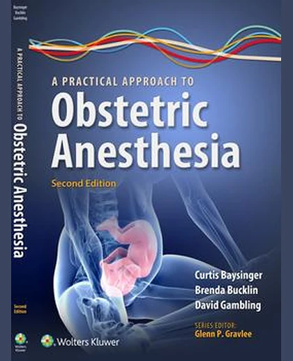 A Practical Approach to Obstetric Anesthesia