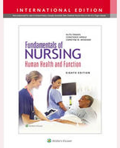 Fundamentals of Nursing: Human Health and Function