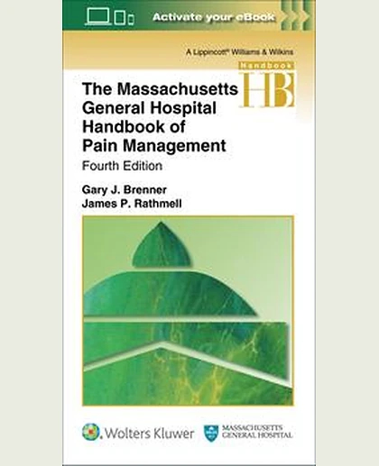 The Massachusetts General Hospital Handbook of Pain Management