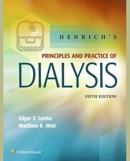 Henrich's Principles and Practice of Dialysis