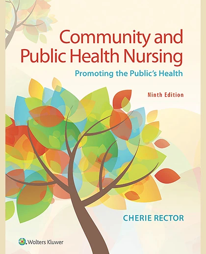 Community and Public Health Nursing: Promoting the Public's Health